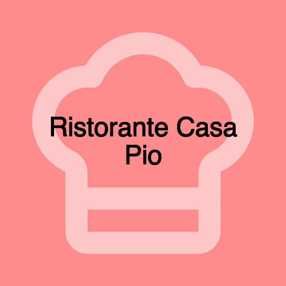 Ristorante Casa Pio