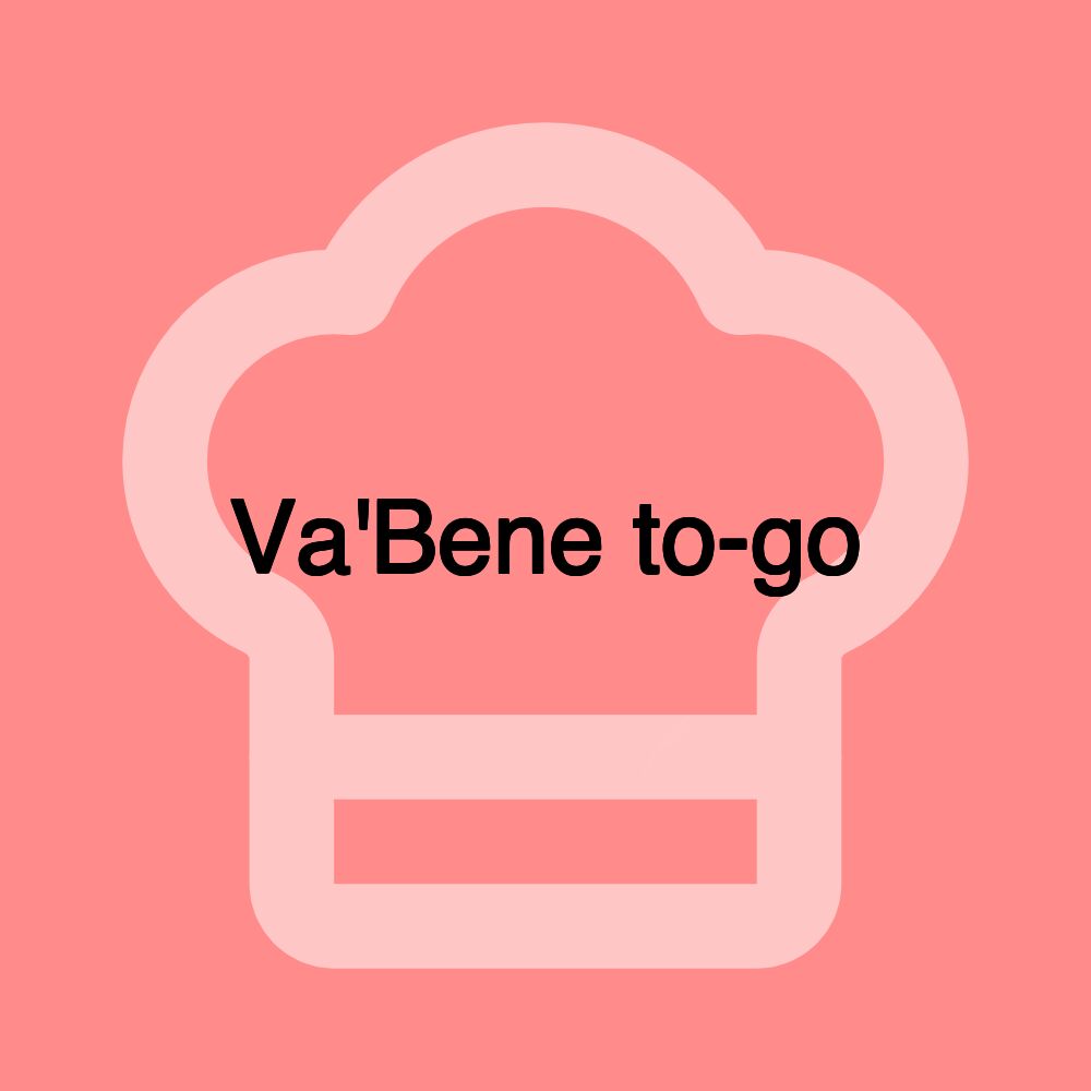 Va'Bene to-go