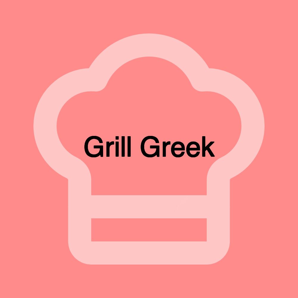 Grill Greek