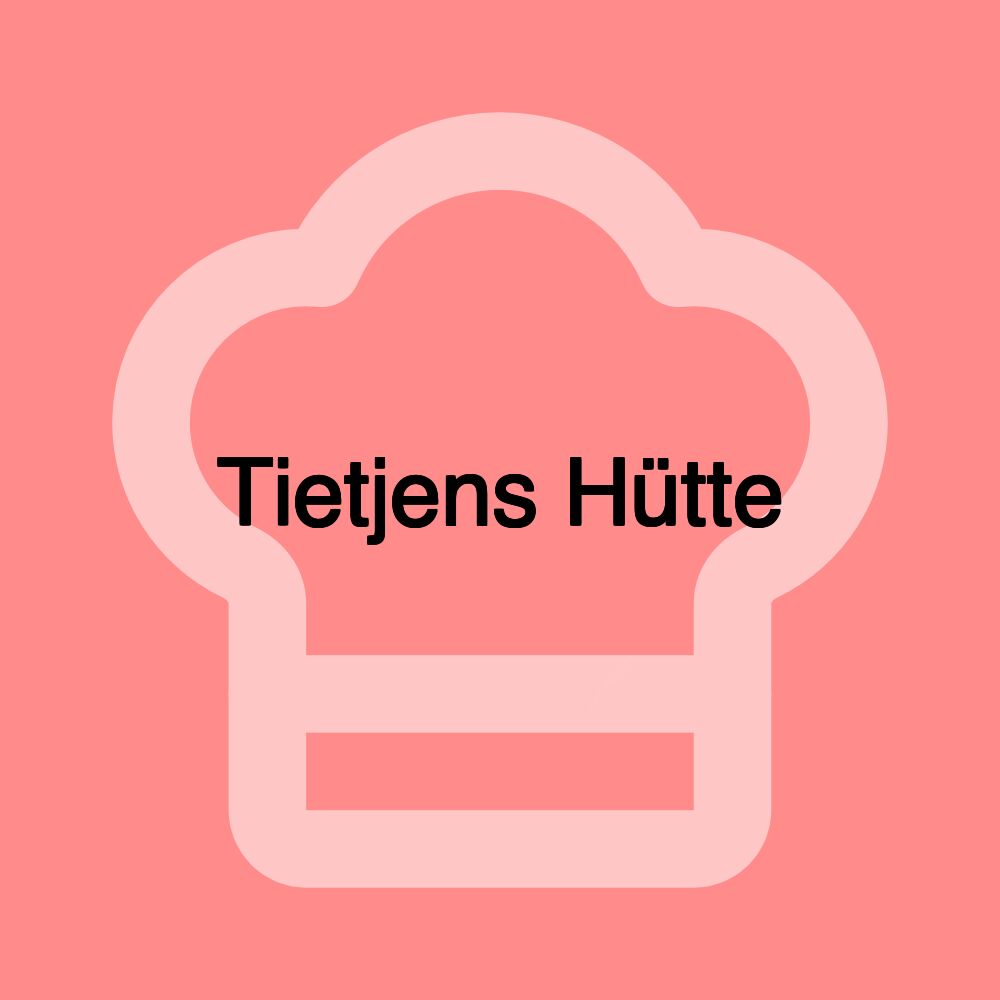 Tietjens Hütte