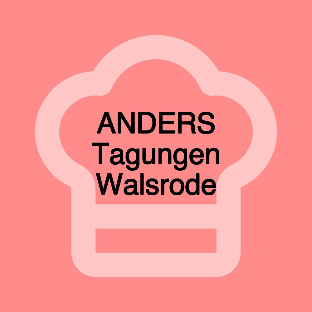 ANDERS Tagungen Walsrode