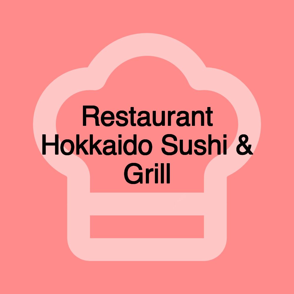 Restaurant Hokkaido Sushi & Grill