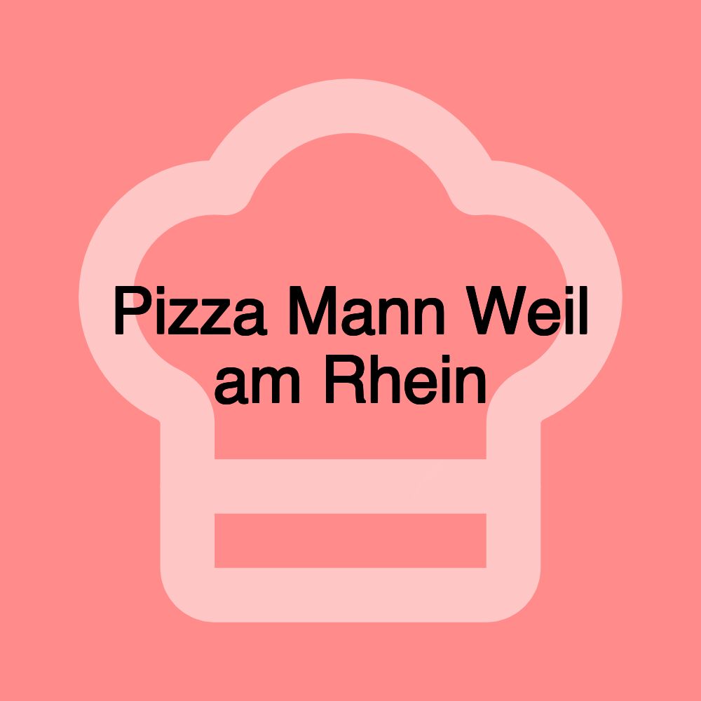 Pizza Mann Weil am Rhein