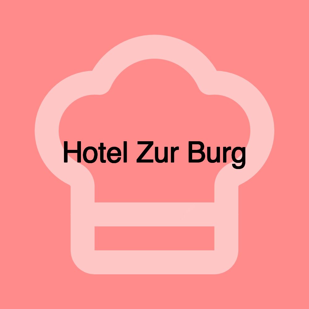 Hotel Zur Burg