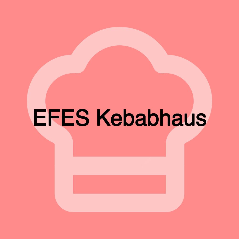 EFES Kebabhaus