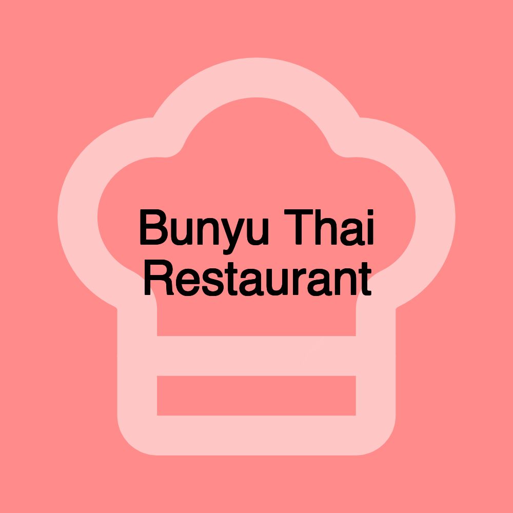 Bunyu Thai Restaurant