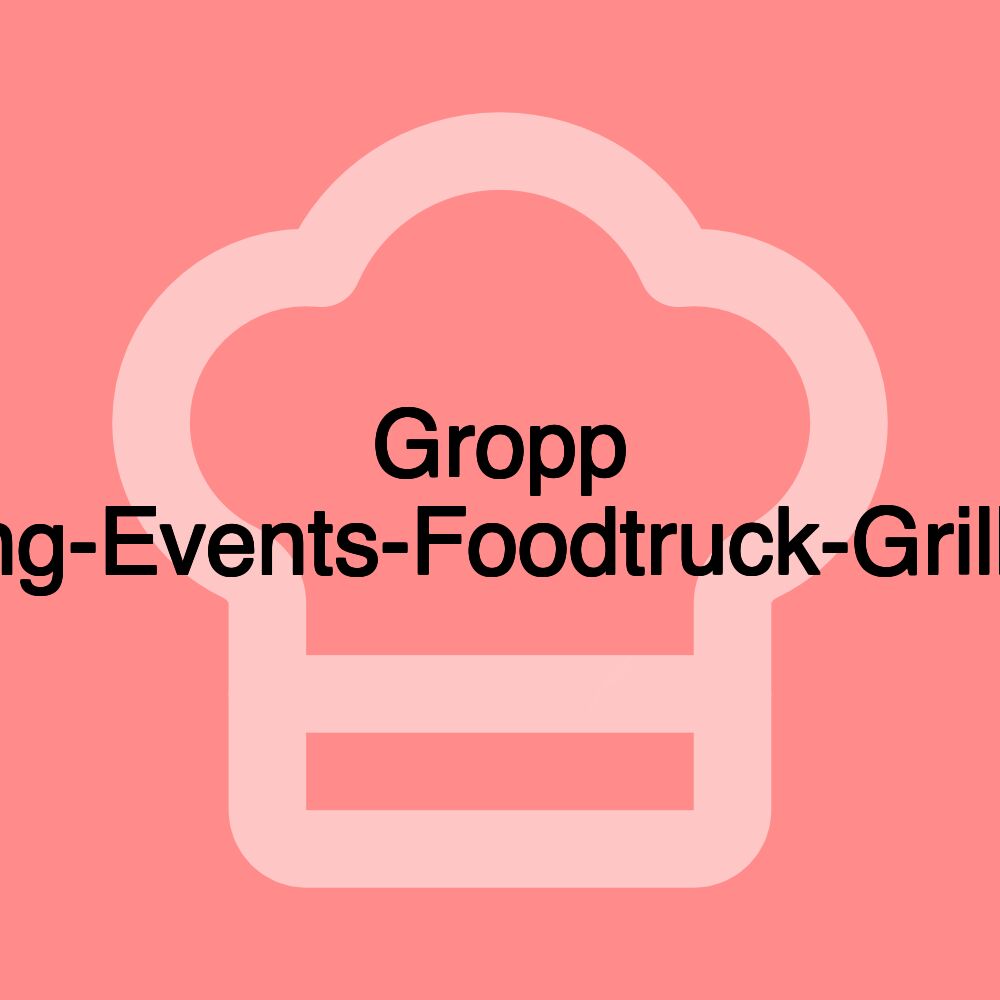 Gropp Catering-Events-Foodtruck-Grillschule