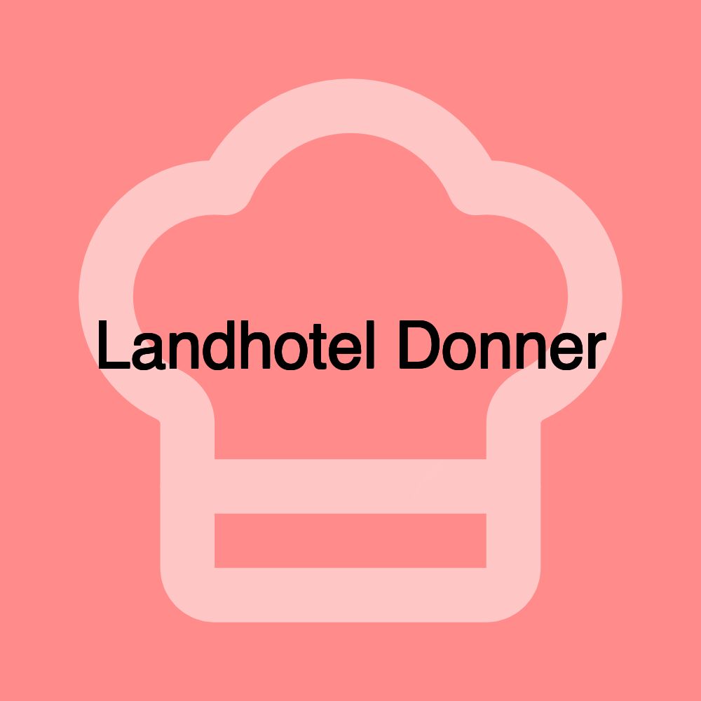 Landhotel Donner