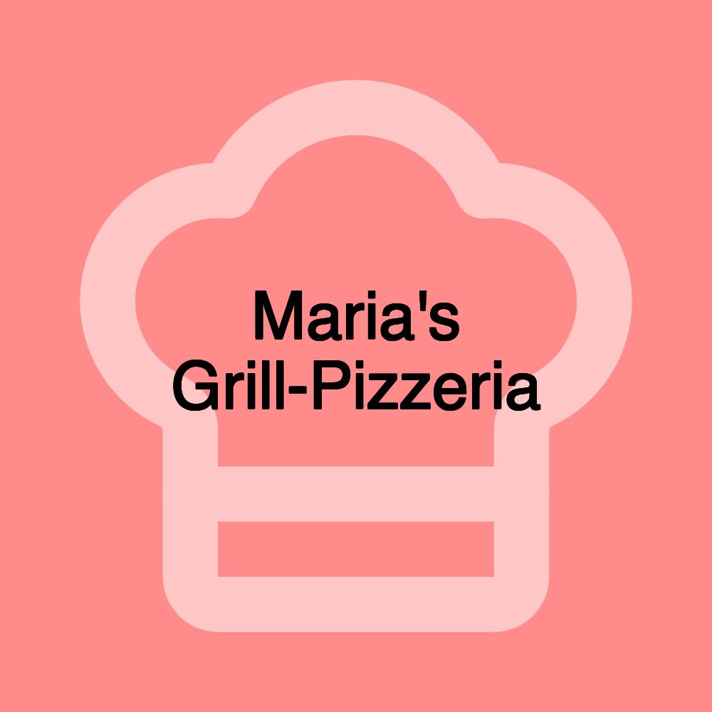 Maria's Grill-Pizzeria