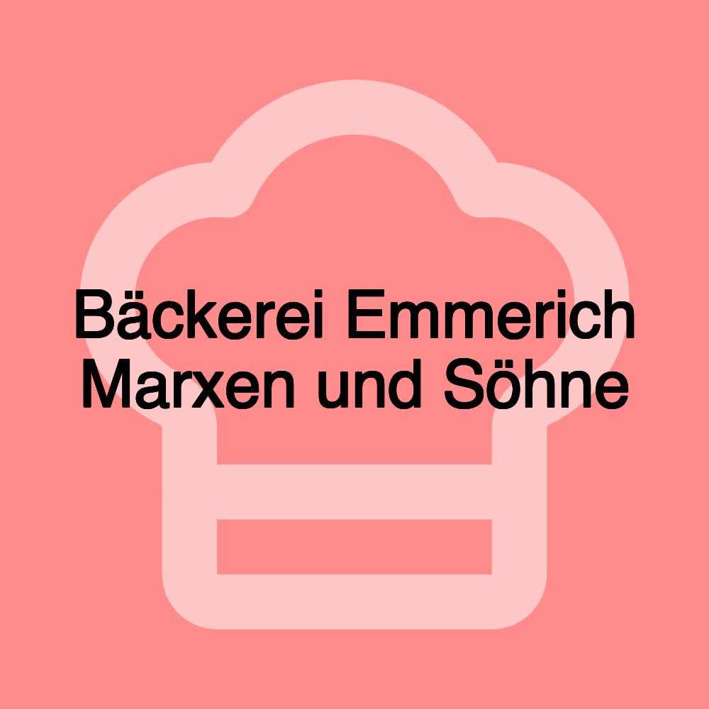 Bäckerei Emmerich Marxen und Söhne