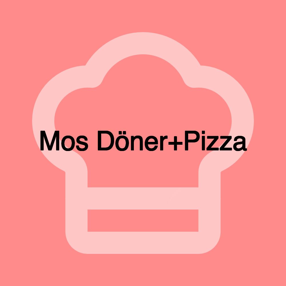 Mos Döner+Pizza