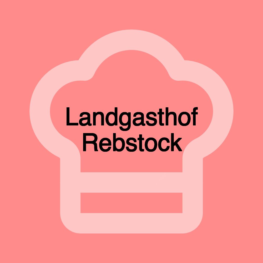 Landgasthof Rebstock