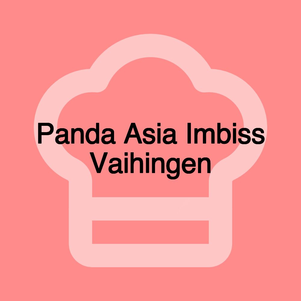 Panda Asia Imbiss Vaihingen