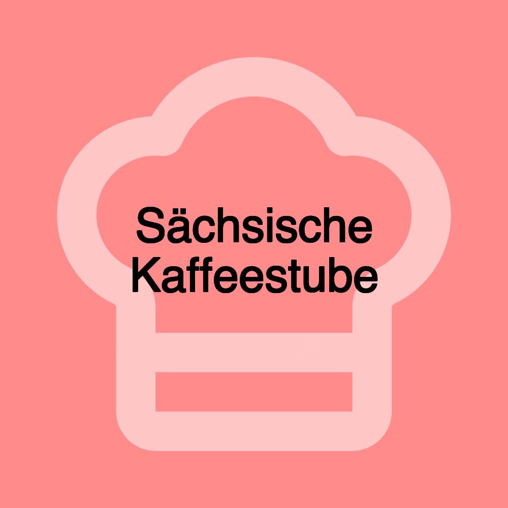 Sächsische Kaffeestube