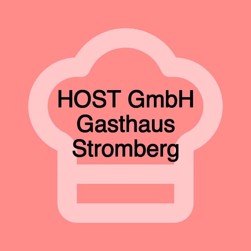 HOST GmbH Gasthaus Stromberg