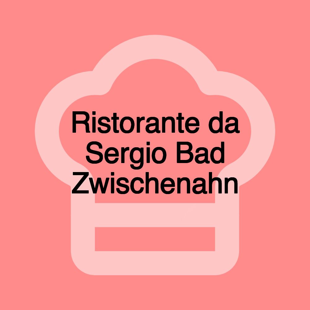 Ristorante da Sergio Bad Zwischenahn