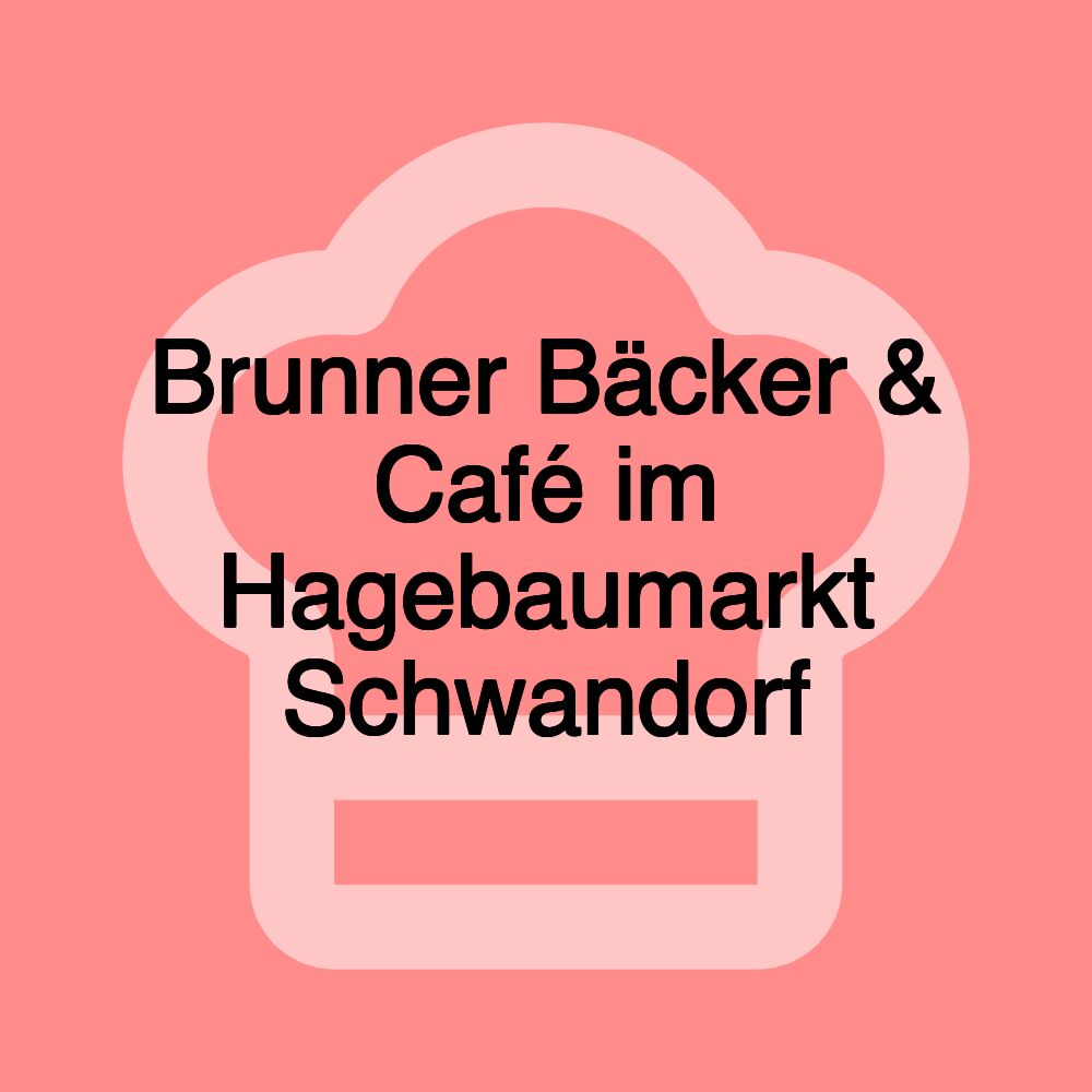 Brunner Bäcker & Café im Hagebaumarkt Schwandorf