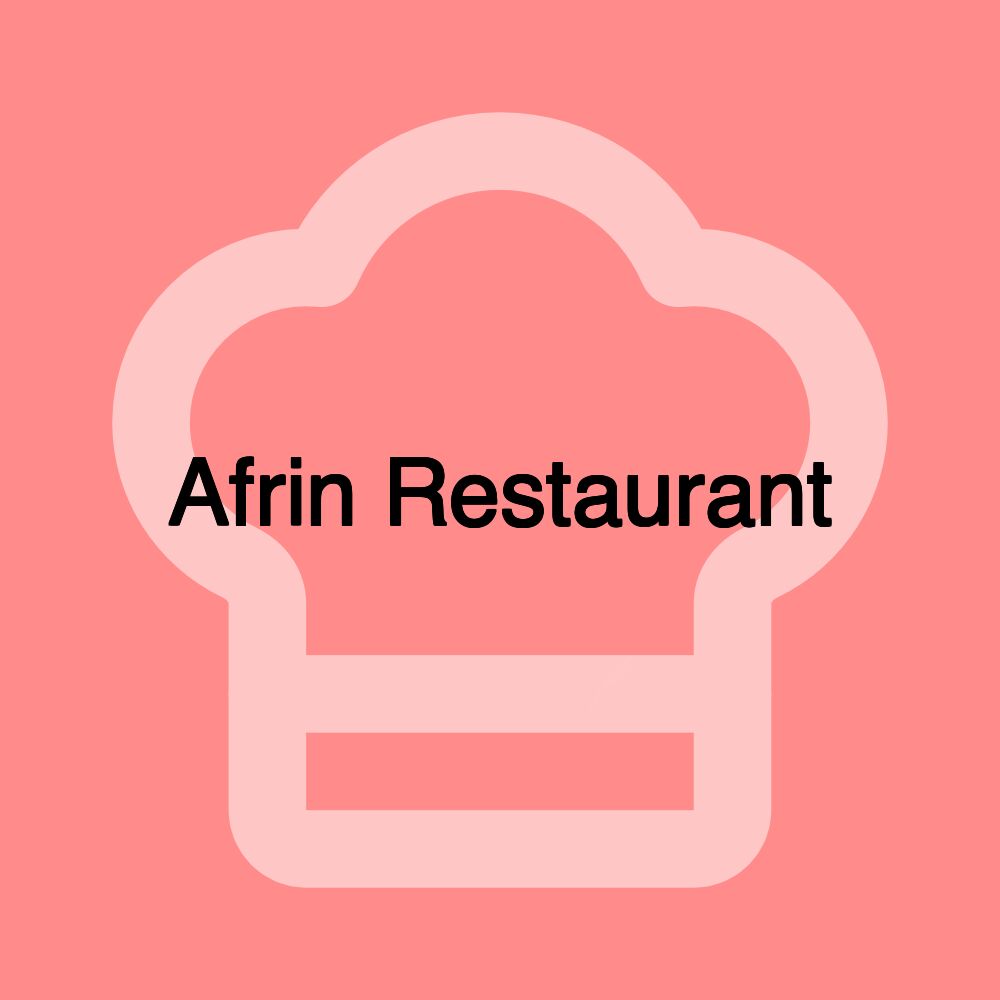 Afrin Restaurant