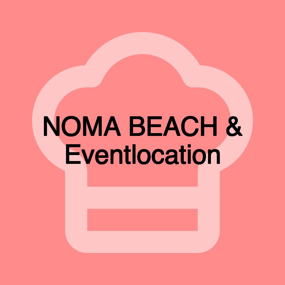 NOMA BEACH & Eventlocation