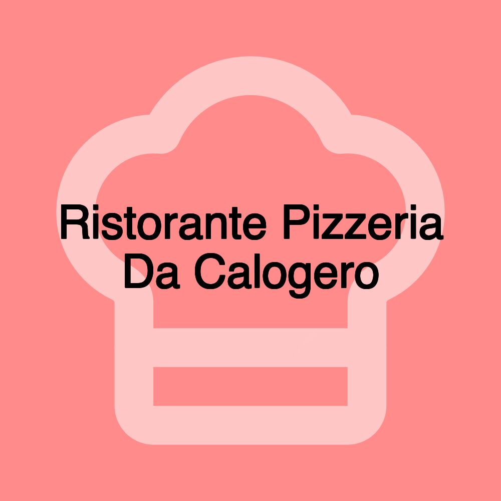 Ristorante Pizzeria Da Calogero