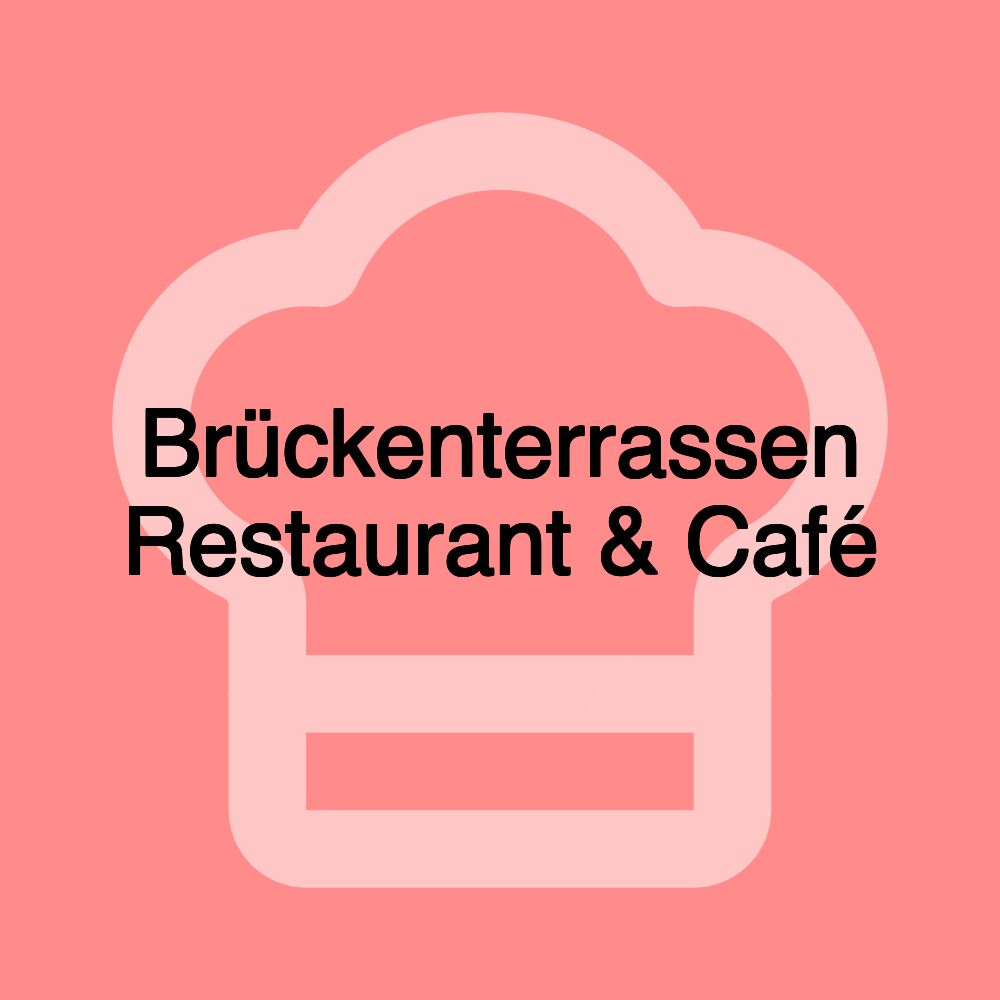 Brückenterrassen Restaurant & Café