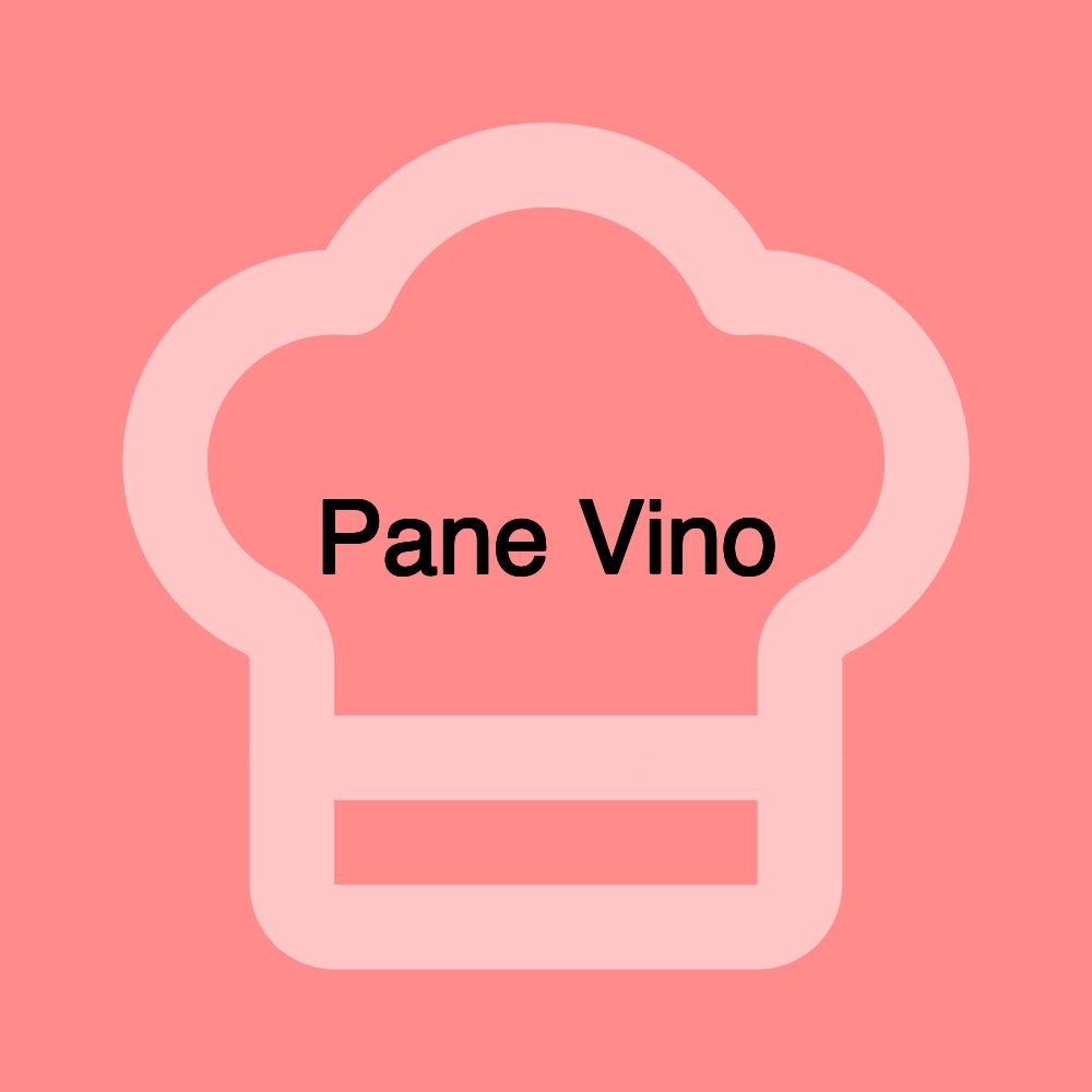 Pane Vino