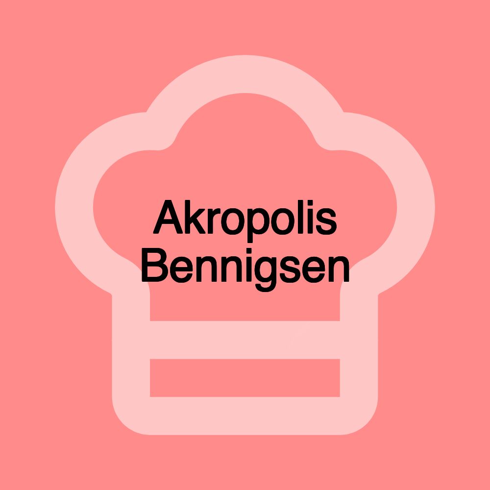 Akropolis Bennigsen