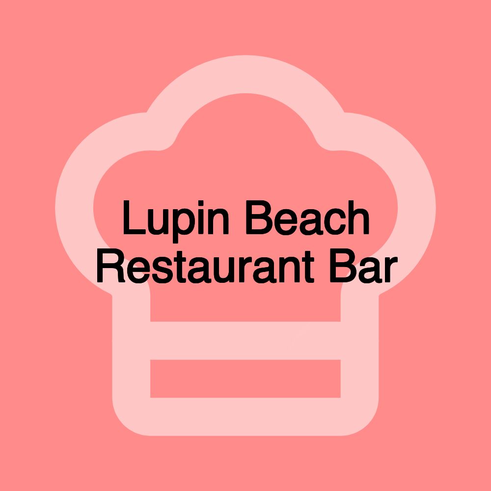 Lupin Beach Restaurant Bar