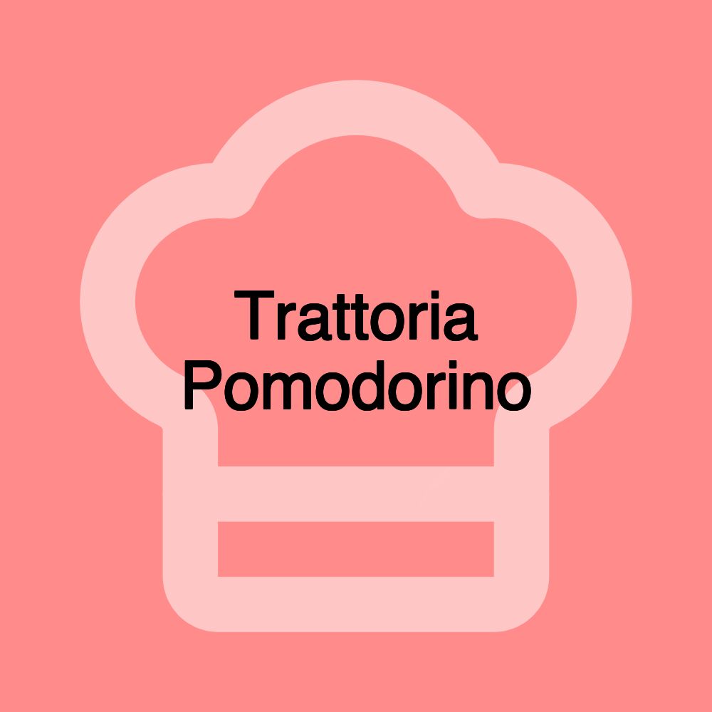 Trattoria Pomodorino