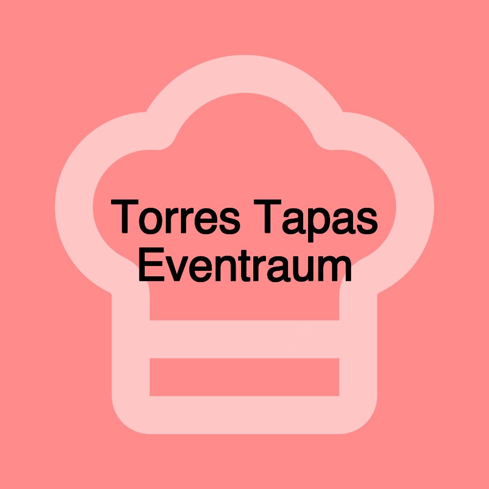 Torres Tapas Eventraum