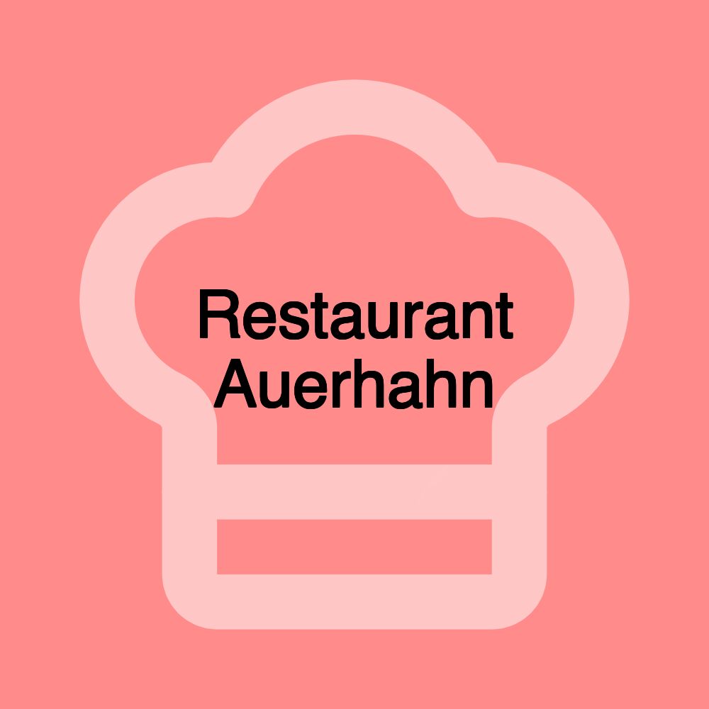 Restaurant Auerhahn