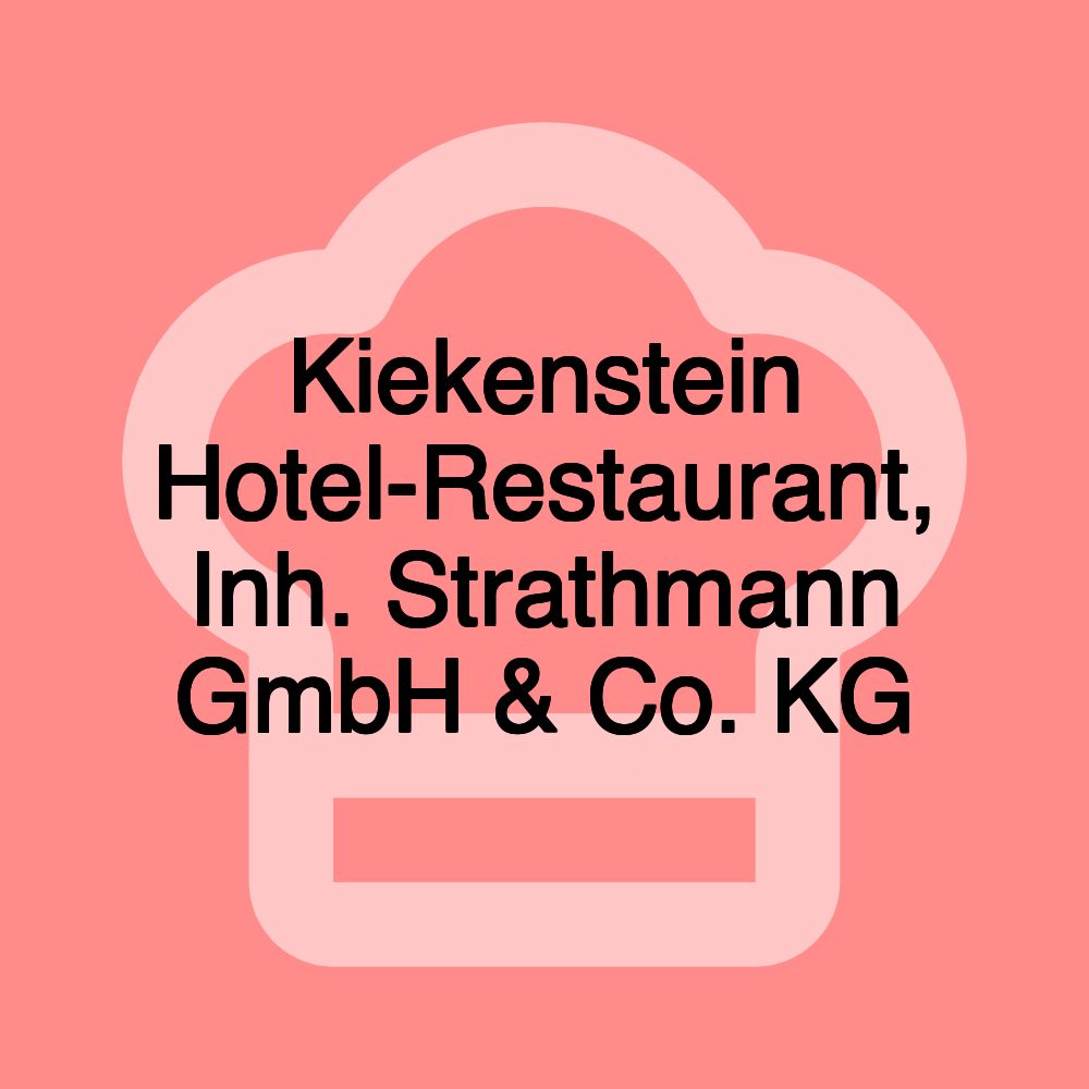 Kiekenstein Hotel-Restaurant, Inh. Strathmann GmbH & Co. KG