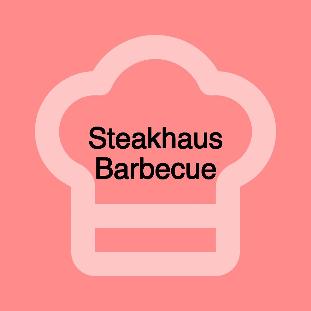 Steakhaus Barbecue