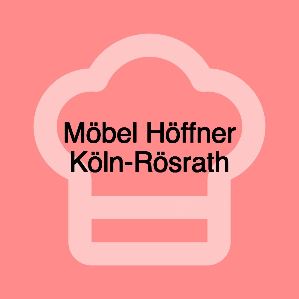 Möbel Höffner Köln-Rösrath