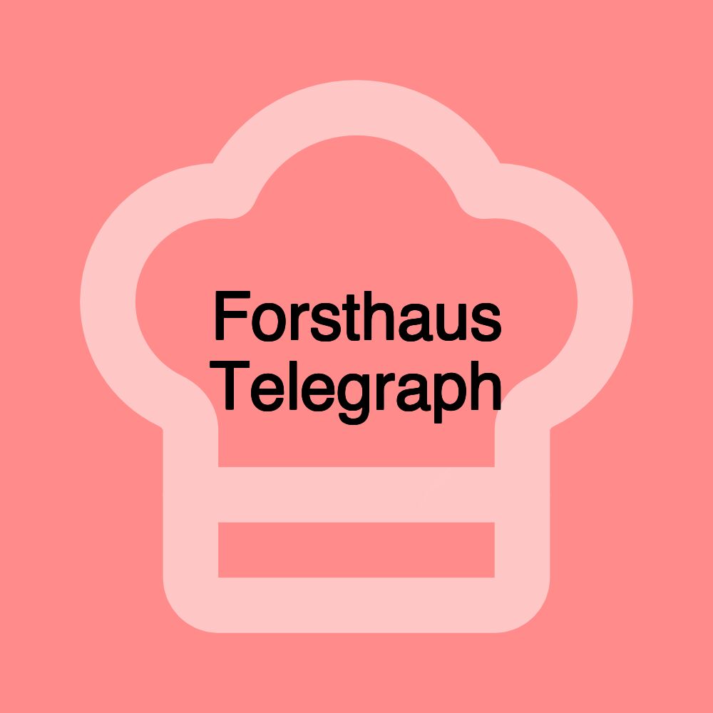 Forsthaus Telegraph