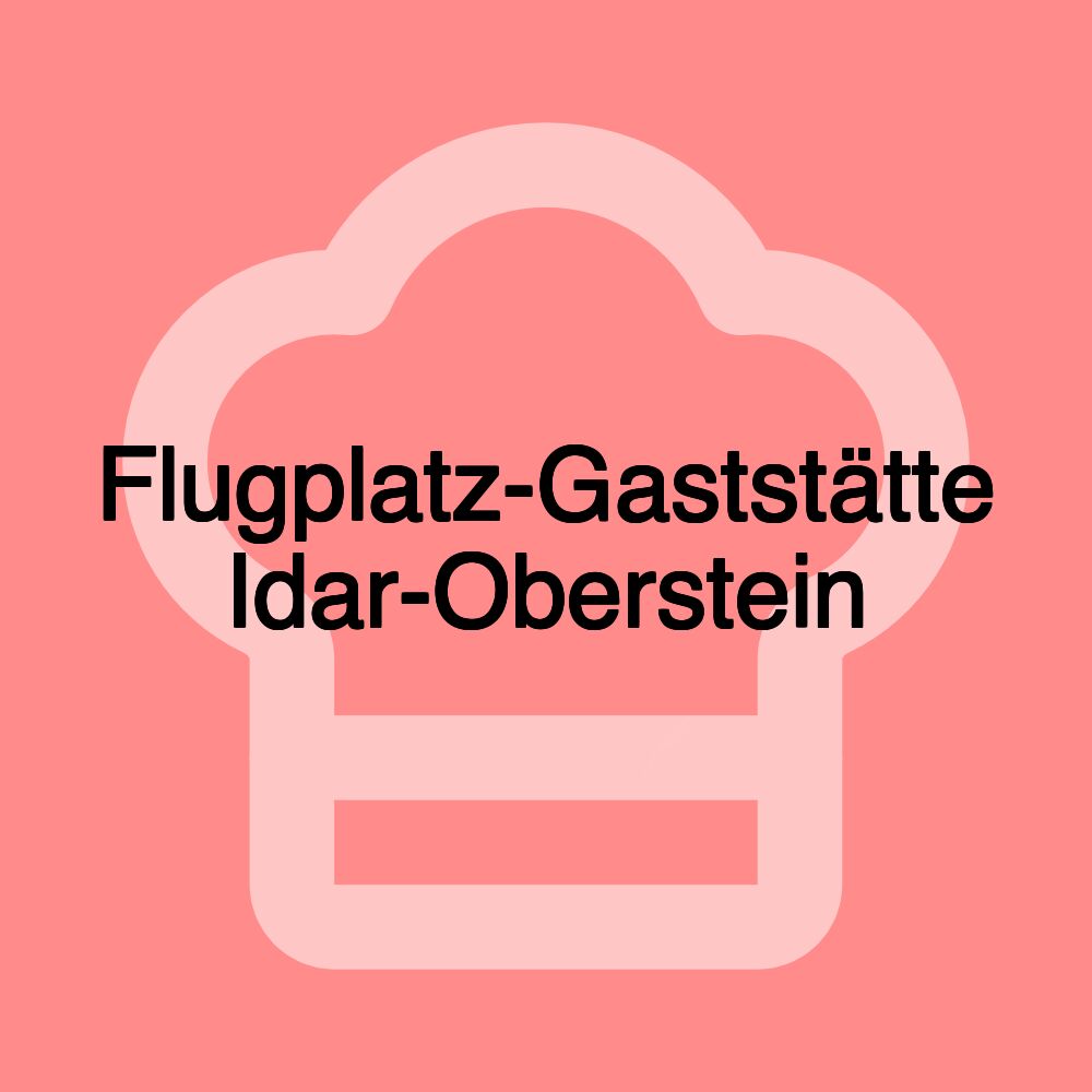 Flugplatz-Gaststätte Idar-Oberstein