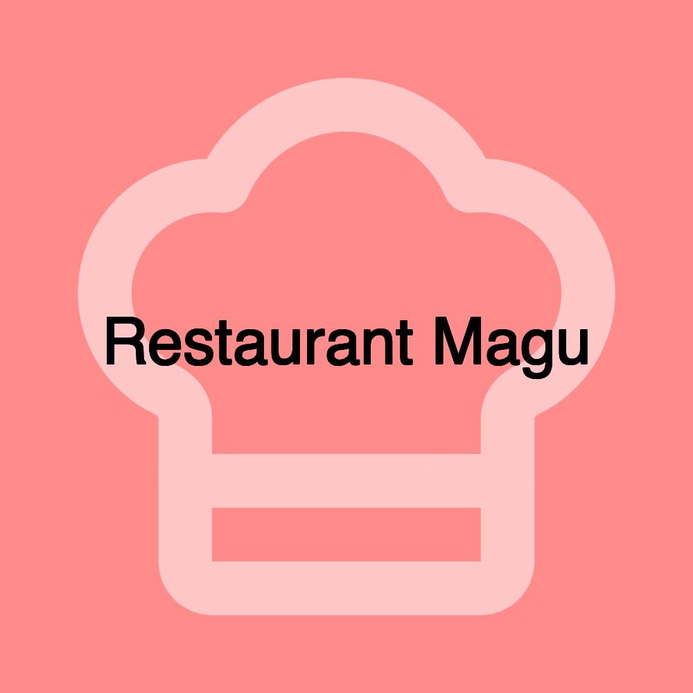 Restaurant Magu