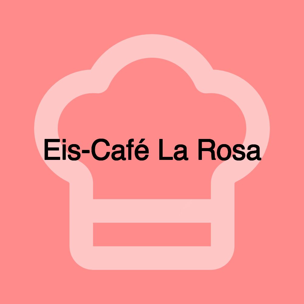 Eis-Café La Rosa