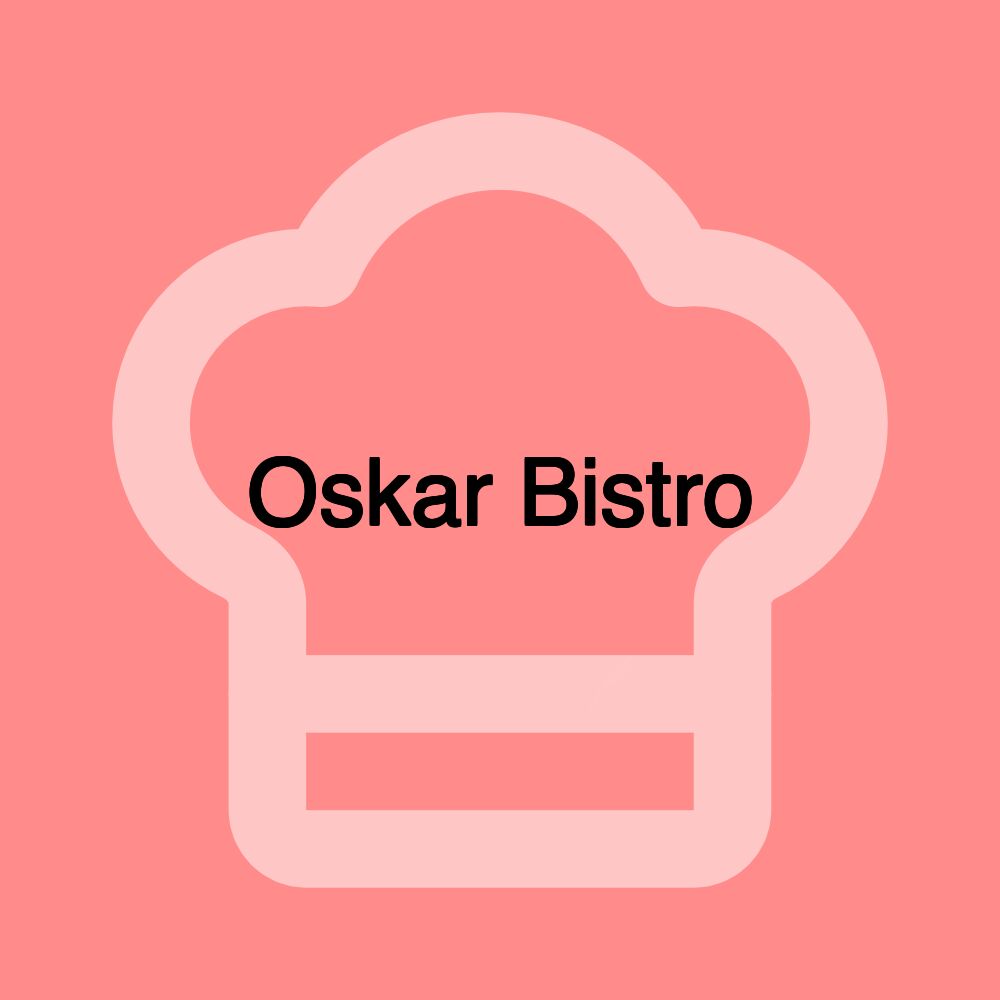 Oskar Bistro