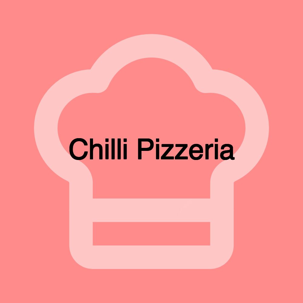 Chilli Pizzeria