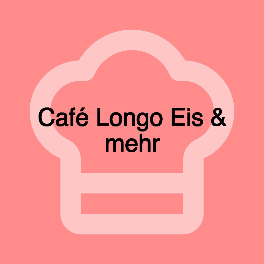 Café Longo Eis & mehr