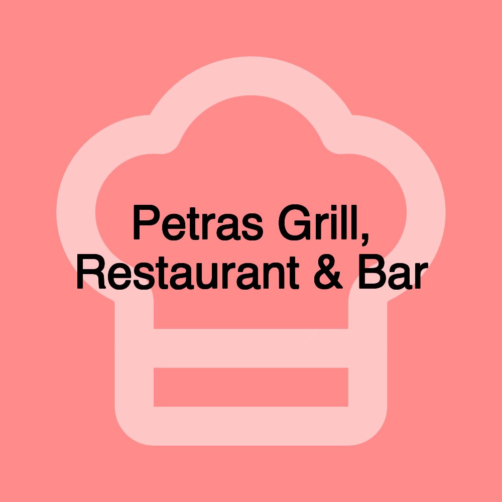 Petras Grill, Restaurant & Bar