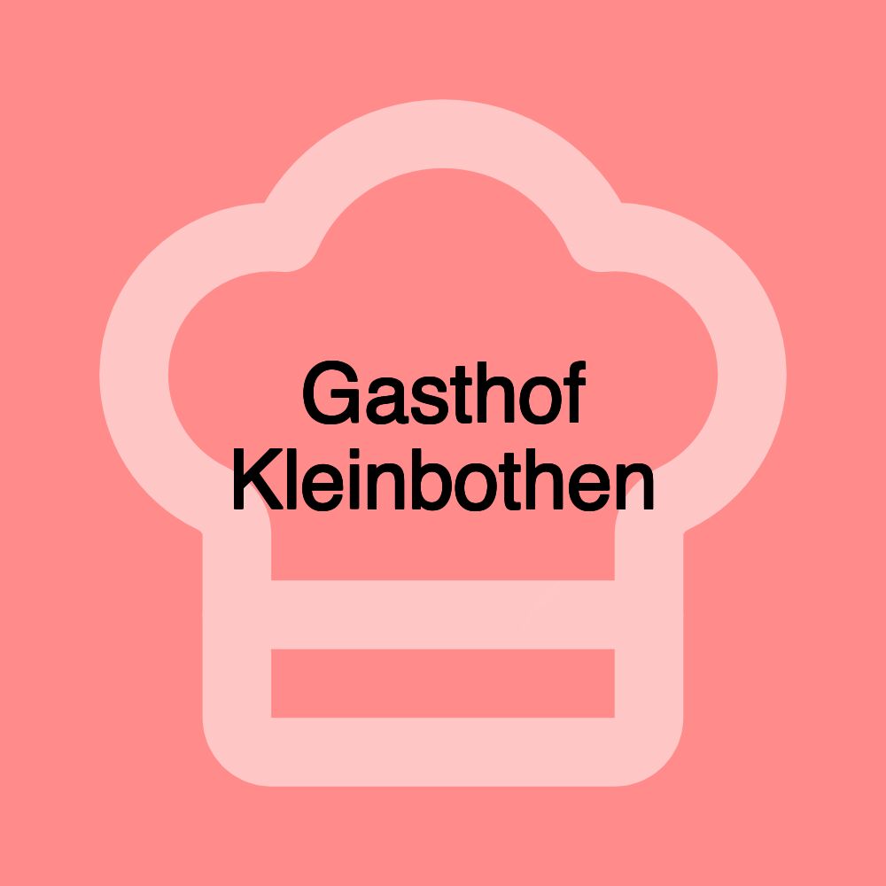 Gasthof Kleinbothen