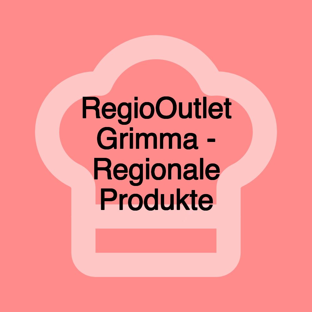 RegioOutlet Grimma - Regionale Produkte