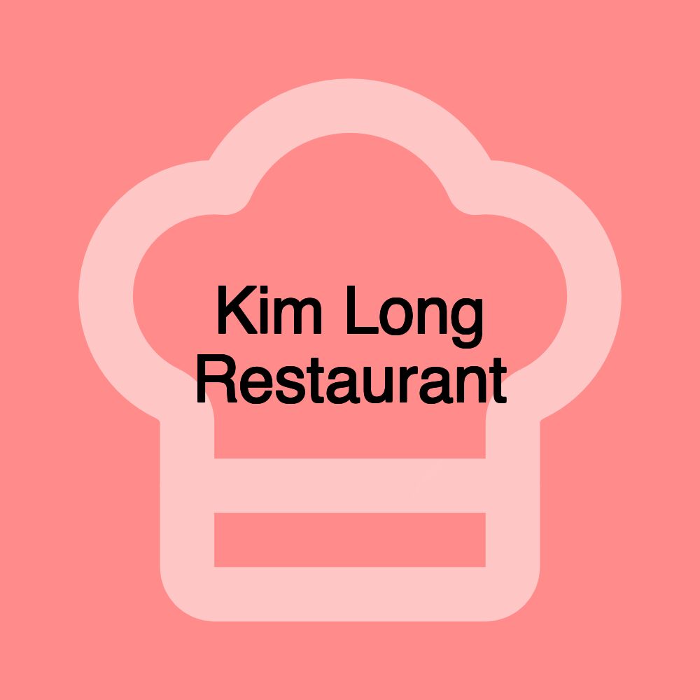 Kim Long Restaurant