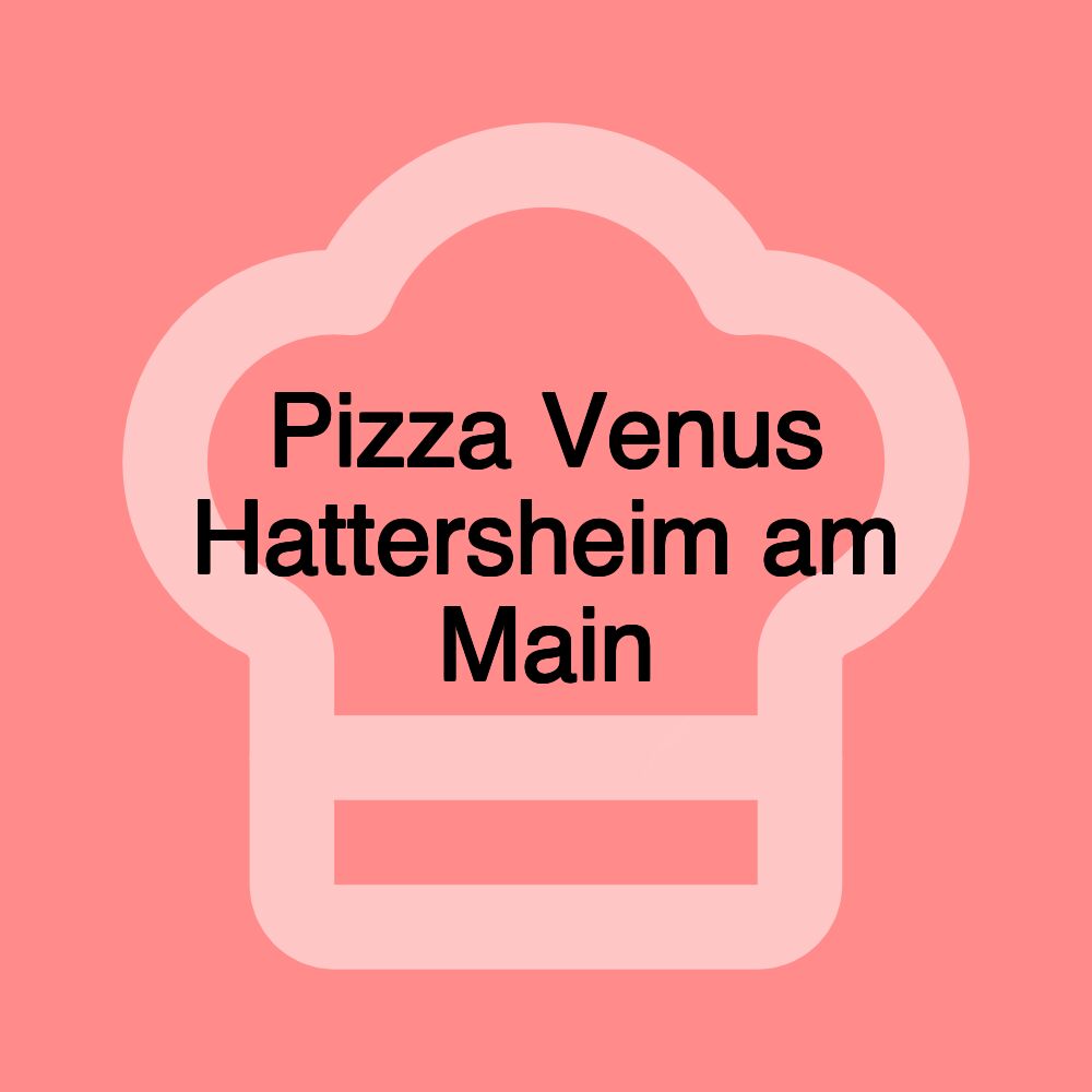 Pizza Venus Hattersheim am Main