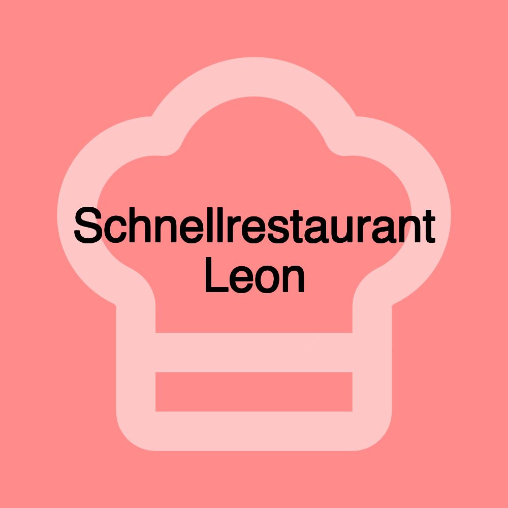 Schnellrestaurant Leon