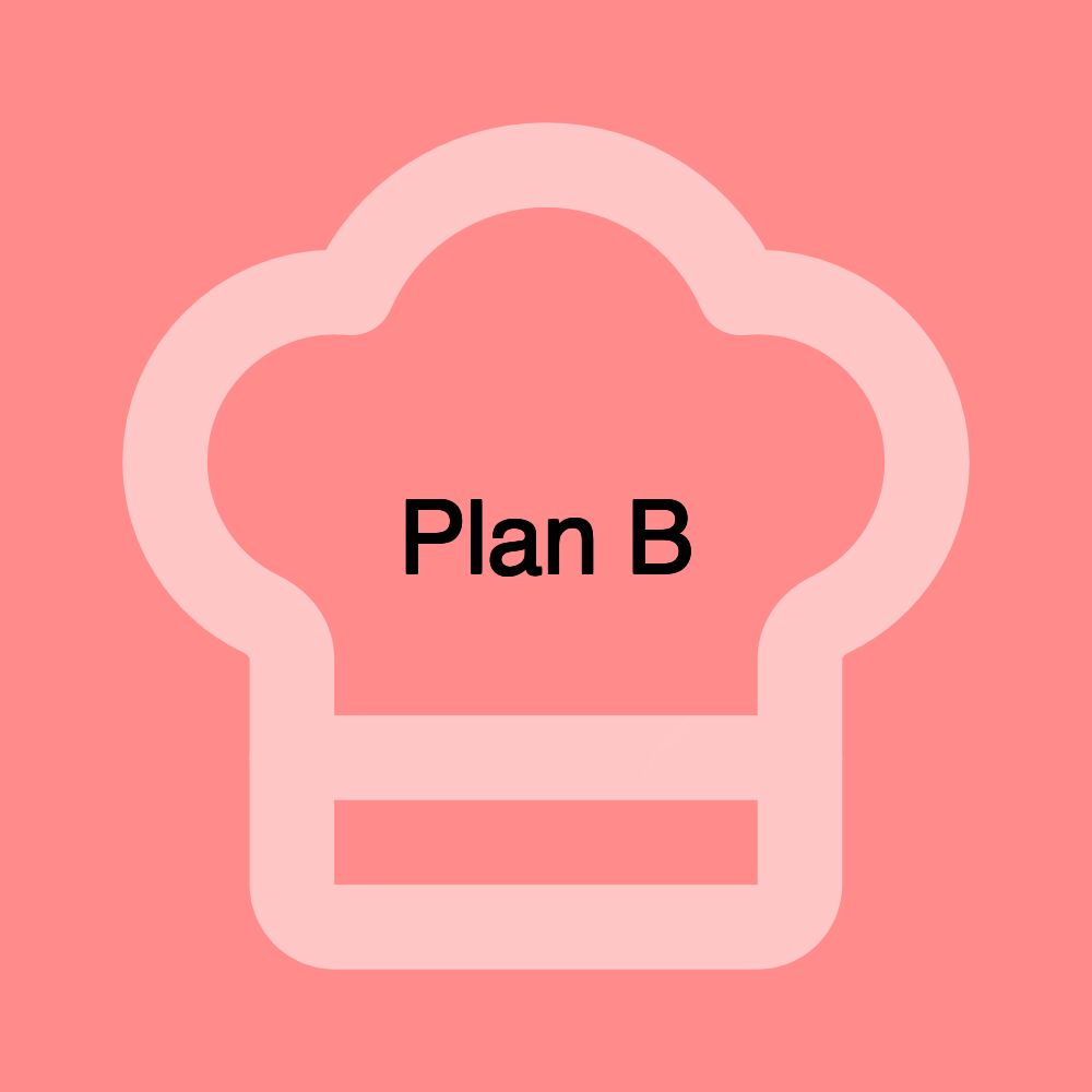 Plan B