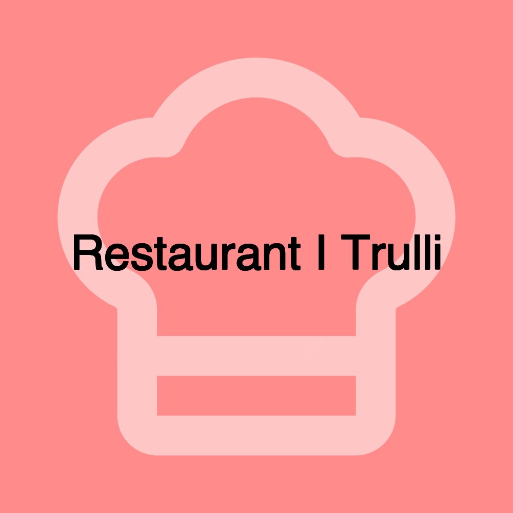 Restaurant I Trulli