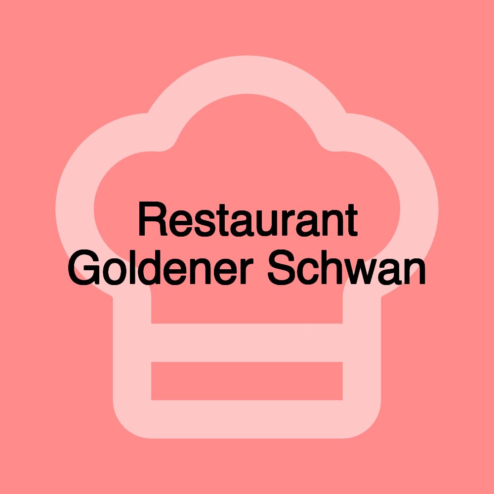 Restaurant Goldener Schwan